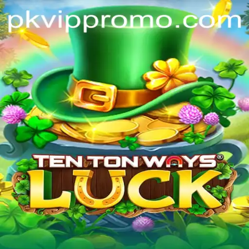 An In-Depth Exploration of TenTonWaysLuck: Rules, Features, and Updates
